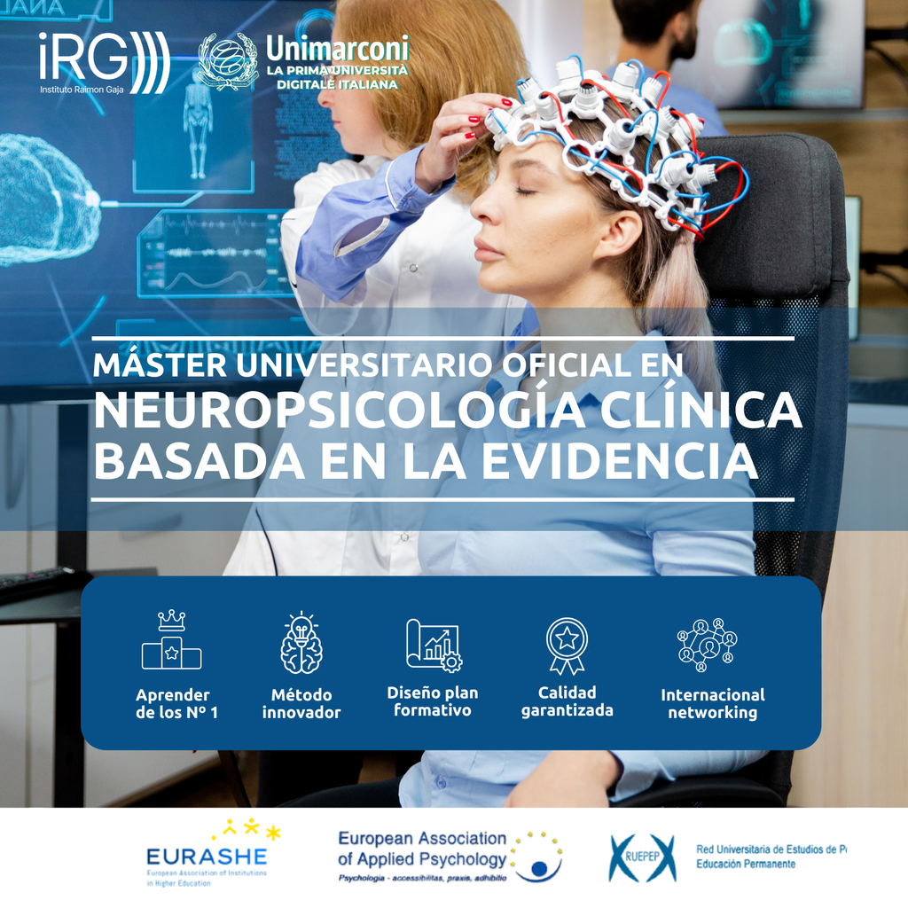 Máster Oficial en Neuropsicología Clínica Basada en la Evidencia